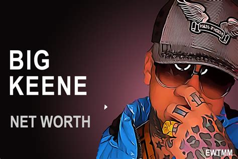 Jun 20, 2023 · Projected Net Worth in 2023. Big Keene’s current net worth is projected to grow exponentially in the coming years. Analysts have predicted that the rapper could reach a net worth of $14 million by 2023. This estimate is based on the success of his current projects, as well as the potential of his future projects.