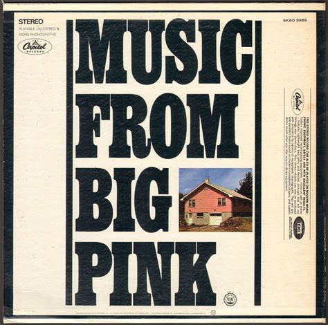 Their album "Music from Big Pink" (1968), prod. John Simon. 