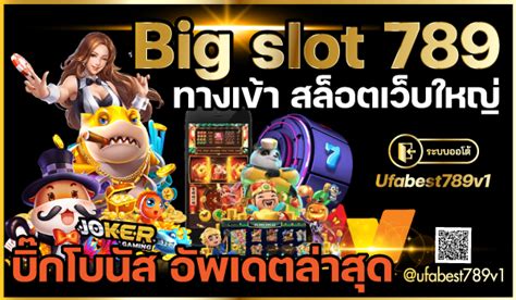 Big slot 789