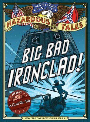 Full Download Big Bad Ironclad By Nathan Hale