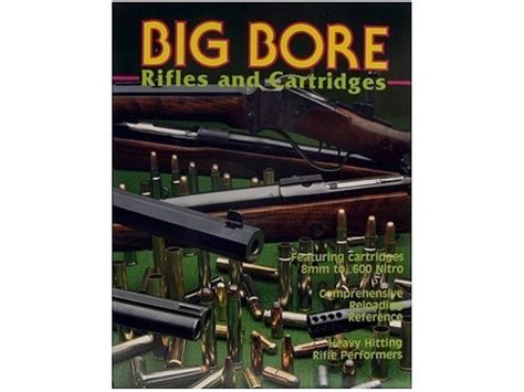 Read Big Bore Rifles  Cartridges By Al Miller
