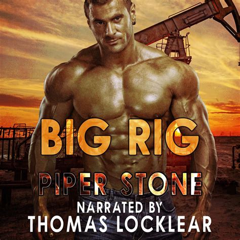 Read Big Rig A Rough Romance By Piper Stone