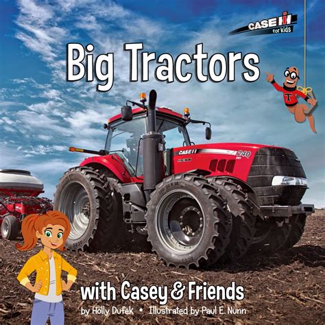 Read Big Tractors With Casey  Friends By Holly Dufek