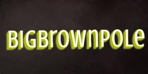 😈 Bigbrownpole Leaks +18