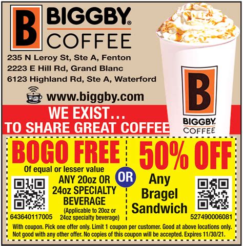 Biggby coffee coupons. In the Meijer parking lot Beckley Rd off of I-94 Exit 97 S Division St Munson Ave near Dunham's At the corner of Middleton Way and Branch Hill-Guinea Pike Warren St near Burns Ave S. Main St Portage Rd and Ames Dr, between West and Austin Lake E Chicago St Monroe Center NW just south of Pearl St NW West River Dr east of Hwy 131 Exit 91 Holland ... 