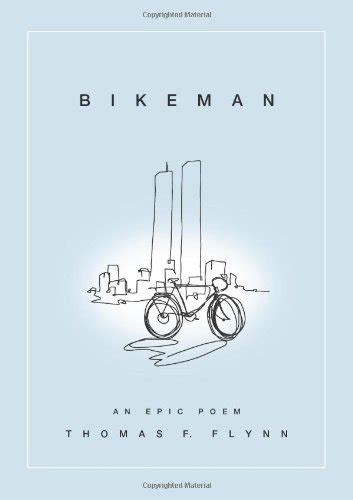 Read Bikeman An Epic Poem By Thomas F Flynn