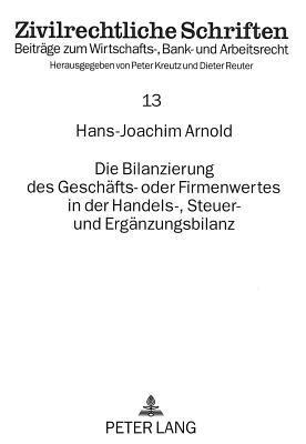 Bilanzierung des geschäfts  oder firmenwertes in der handels , steuer  und ergänzungsbilanz. - Handbook of nanoscale optics and electronics.