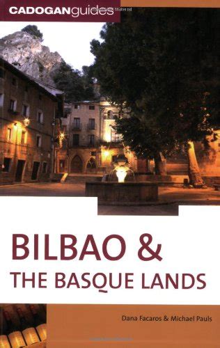 Bilbao and the basque lands 4th cadogan guide bilbao the basque lands. - Handbuch von naturprodukten aus wirbellosen meerestieren pt 1 phylum mollusca.