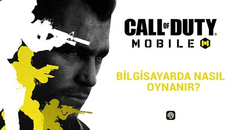 Bilgisayarda call of duty mobile
