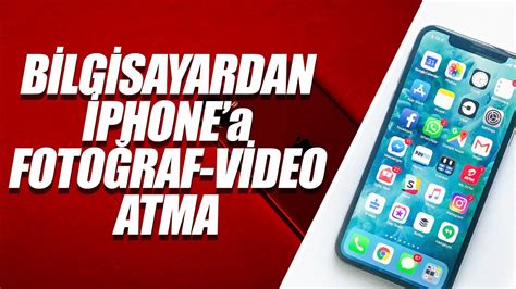 Bilgisayardan İphone'a Fotoğraf Video Atma [Güncel ve.