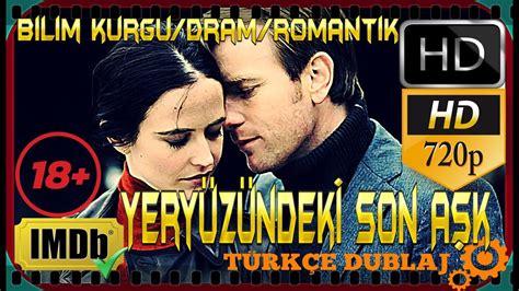 Bilim Kurgu-Dram-Romantik Filmi 2020 [Yeryüzündeki Son Aşk] . 
