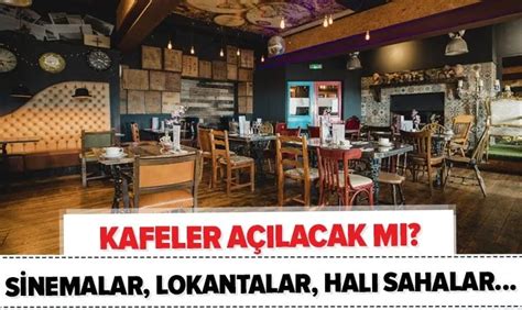 Bilim Kurulu son dakika: Kafeler, kahvehaneler ve lokantalar ne zaman . 