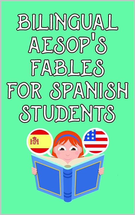 Full Download Bilingual Aesops Fables For Spanish Students Volume I By Aesop Ã