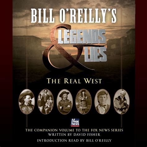 Bill O Reilly s Legends and Lies The Real West