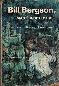 Read Online Bill Bergson Master Detective By Astrid Lindgren