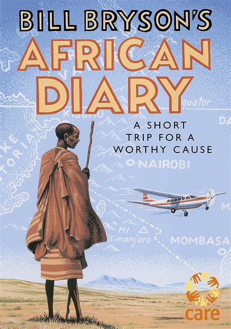 Read Online Bill Brysons African Diary By Bill Bryson