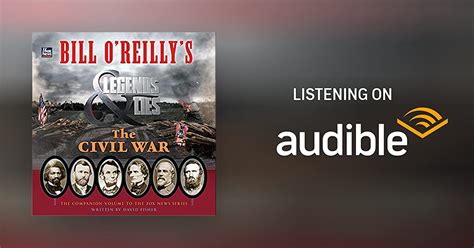Read Bill Oreillys Legends And Lies The Civil War By David   Fisher