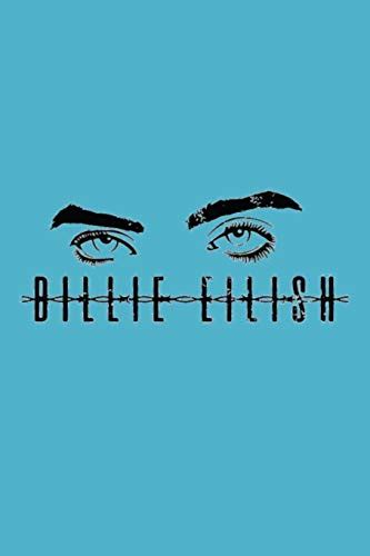 Read Billie Eilish Lined Notebook 110 Pages Billie Eyes On Electric Blue Matte Soft Cover 6X9 Journal For Men Women Boys Girls Teens Kids Family Friends Journaling Songwriting Travel Notes By Not A Book