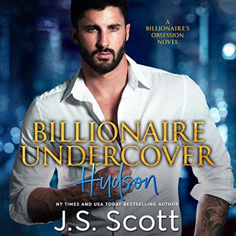 Billionaire Undercover: Hudson by J. S. Scott - Audible.com