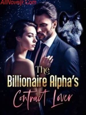 Billionaire alphas contract lover. Things To Know About Billionaire alphas contract lover. 