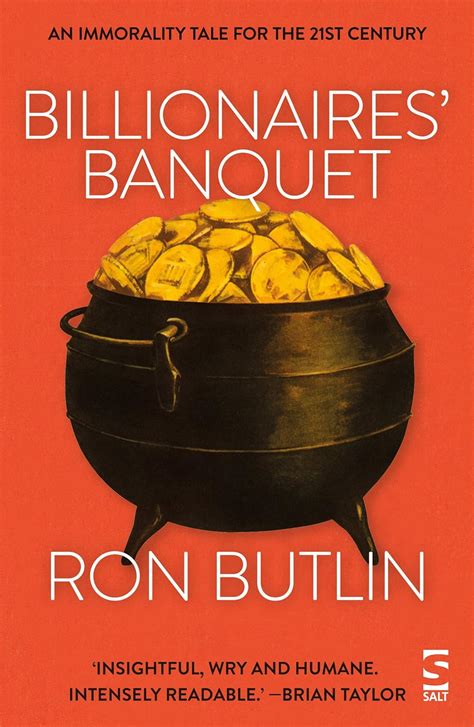 Billionaires Banquet An immorality tale for the 21st century