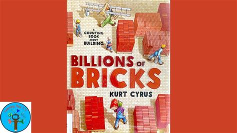 Billions of Bricks A Counting Book About Building