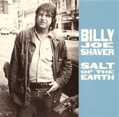 Billy Joe Shaver - Salt of the Earth Album Reviews, …