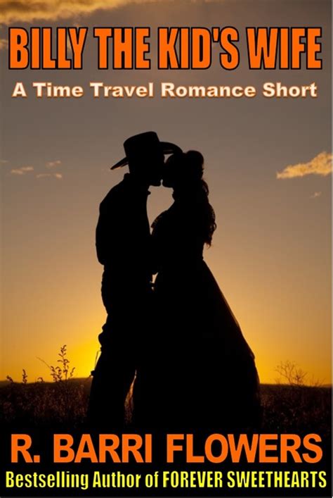 Billy The Kid s Wife A Time Travel Romance Short