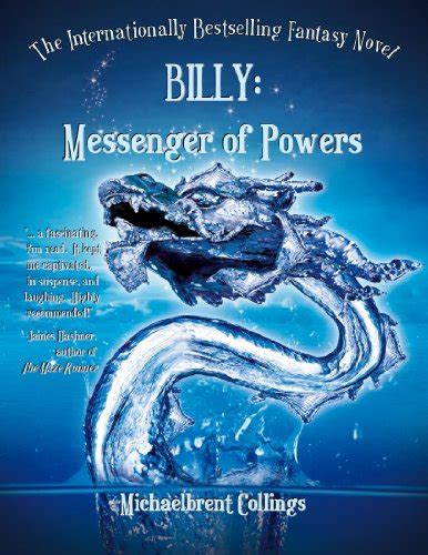 Read Online Billy Messenger Of Powers By Michaelbrent Collings