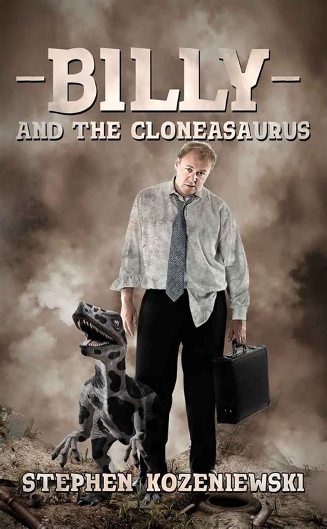 Read Online Billy And The Cloneasaurus By Stephen Kozeniewski