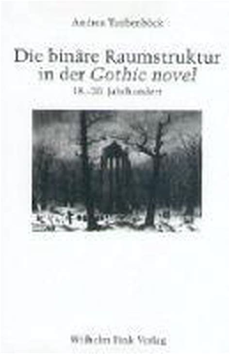 Binäre raumstruktur in der gothic novel. - Biomedizintechnik und design handbuch band 1 2. ausgabe.