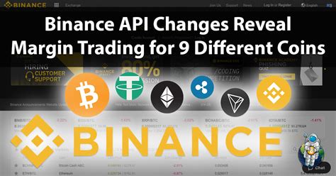 Binance Api Seemingly Reveals Ongoing Margin Trading Implementation