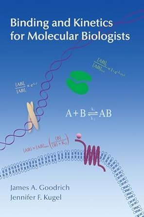 Binding And Kinetics For Molecular Biologists