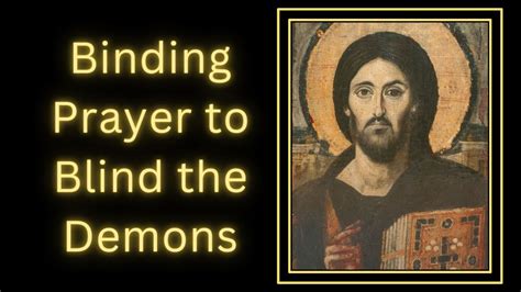 Binding Prayer to Blind the Demons & Acts of Rejection