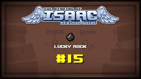 Binding of isaac lucky rock. possibly the most frustrating and least fun character I've played in isaac so far, closely followed by tainted lost, but at least it's done now. r/thebindingofisaac • I'm so good at the game that I haven't even opened it yet, and have over 5 hours of playtime with no achievements. 