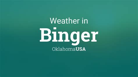 Binger ok weather. Things To Know About Binger ok weather. 