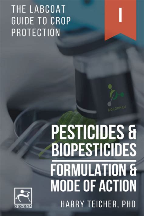 BioPesticide Mode-of-Action: The LabCoat Guide to Pesticides ...