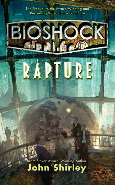 Read Bioshock Rapture By John Shirley