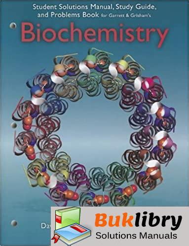 Biochemistry 5th edition solutions manual grisham. - In harmony reading and writing answers.
