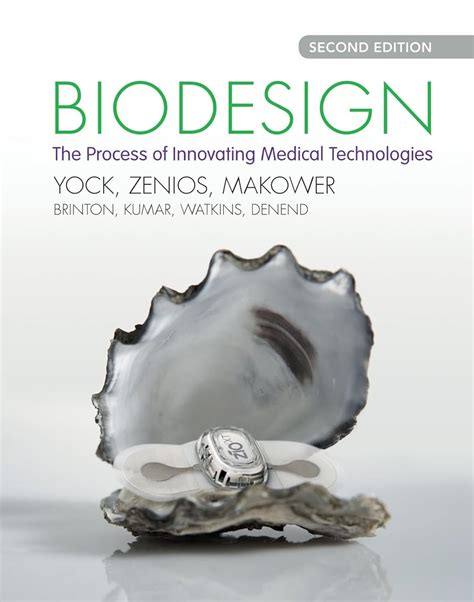 Biodesign process innovating medical technologies 2nd edition ...