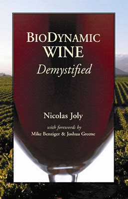 Read Biodynamic Wine Demystified By Nicholas Joly