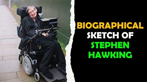 Biographical Sketch of Stephen Hawking (1942-2024)