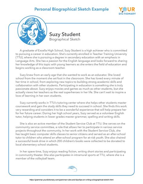 Biographical sketch template. Sample Bio for the Scholar. As President of the senior class, Geoffrey 'The Brain' Allen would like to thank the entire student body for entrusting him with their final year of high school. Geoffrey is not only a proud member of the student government, but has also participated in Science Club, After School Book Worms, and Robotics Club all ... 