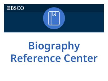Biography Reference Source - EBSCO
