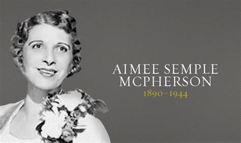 Biography aimee semple mcpherson false prophet