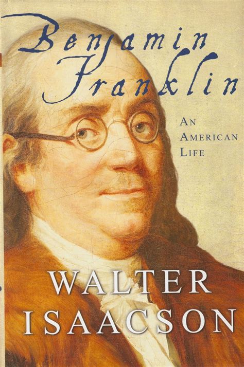 Biography benjamin franklin isaacson