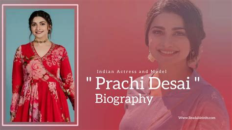 Biography desai indian prachi in hindi