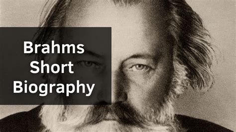 Biography of brahms youtube