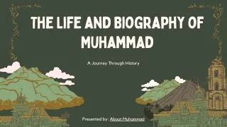 Biography of prophet muhammad ppt presentation