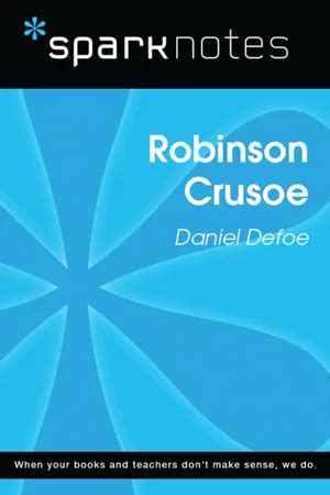 Biography of robinson crusoe sparknotes pdf